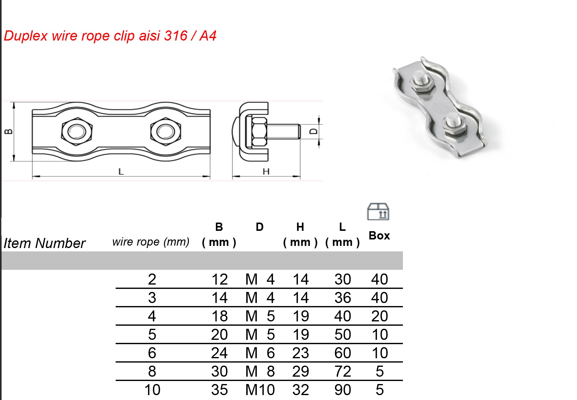 Duplex wire rope clip AISI 316 A4 dimension chart with B, D, H and L measurements by wire rope size